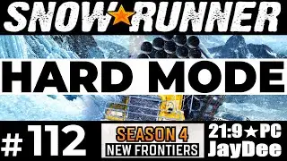 HARD MODE Tag #112 - Die Hauptbr&uuml;cke - Tschernokamensk (AMUR) ★ SNOWRUNNER Deutsch