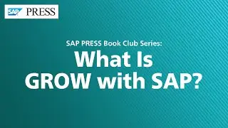What Is GROW with SAP?