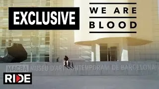 We Are Blood Exclusive Clip - Paul Rodriguez & Tiago Lemos explore Barcelona, Spain