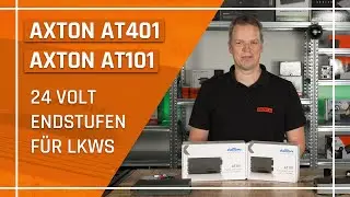 Axton AT401 und AT101 - 24 Volt Endstufen f&uuml;r LKW