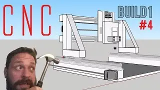 First DIY CNC build (Part 4) - Building the BASE and the X-axis supported rails