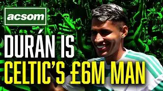 DONE DEAL! Celtic sign £6m Champions League hitman Camilo Durán // ACSOM // A Celtic State of Mind