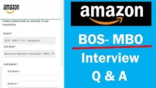 Amazon BOS-MBO Interview Questions And Answers | Business Operation Specialist