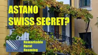 Breathtaking Hike in Astano | Swiss-Italian Charm!