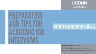 Academic Career Series: Preparation and Tips for Academic Job Interviews