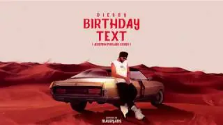 Birthday Text- Diesby (Birthday Sex Cover)