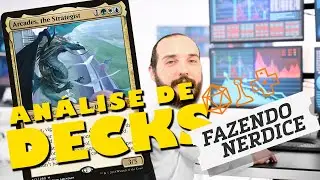 An&aacute;lise de deck: Arcades, o Estrategista (15/06/2021