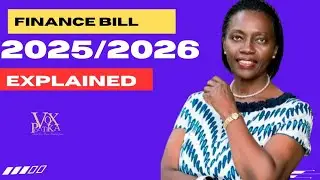 FINANCE BILL 2025/2026  WHAT THEY DON'T WANT YOU TO KNOW. EXPLAINED