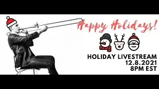 Nick Finzer's Holiday Livestream 2021!