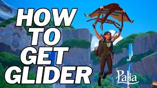 Palia GLIDER GUIDE! - How to Get Glider? (NEW MMO PC 2023)