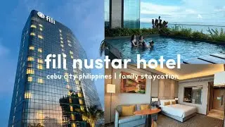 FREE ROOM UPGRADE?! Birthday & Anniversary at Fili Nustar Hotel Cebu Family Staycation I Truly Tara