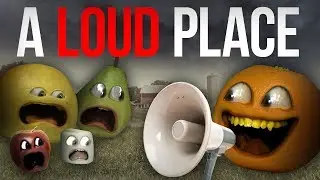 Annoying Orange - A Loud Place