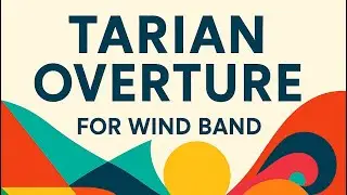 [MIDI] Tarian Overture for Wind Band, by YEO Chow Shern