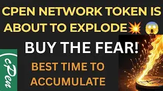 CPEN NETWORK TOKEN IS ABOUT TO EXPLODE 😱 || Buy The Fear! || BEST TIME TO ACCUMULATE