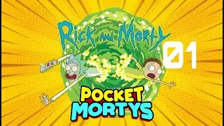 Pocket Mortys #01 | The Beginning!