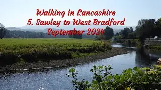 Walking in Lancashire 5 - Sawley to West Bradford.