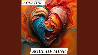 Soul of Mine