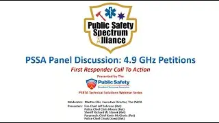 PSSA Panel Discussion: 4.9 GHz Petitions January 21, 2021