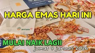 HARGA EMAS HARI JUMAT 9 JANUARI 2026 ✓ HARGA EMAS PERIASAN ✓ ANTAM ✓ GALERI 24 ✓ UBS GOLD ✓ EMAS 24K