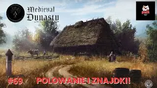 Medieval Dynasty II #69 II Polowanie i znajdki!