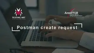 3. Creating Your First API Request in Postman