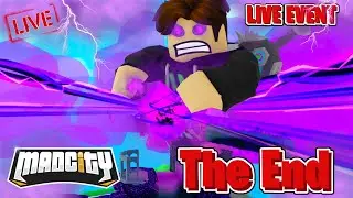 The End of Mad City | LIVE EVENT