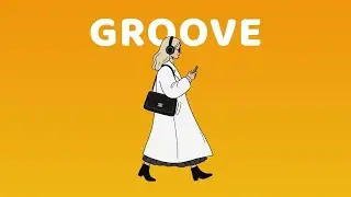 GROOVE POP | Плейлист для выбора музыки | GENTLE GROOVE