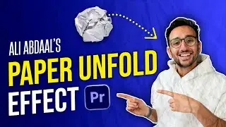 PAPER UNFOLD ANIMATION EFFECT IN PREMIERE PRO LIKE ALI ABDAAL