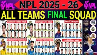 NPL 2025 - All Teams Full & Final Squad | Nepal Premier League 2025 Squad | NPL 2025 Squad | NPL 03