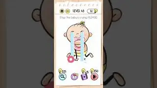 Stop the baby's crying, PLEASE!, Brain Test Level 43