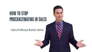 How to beat procrastination in sales? #1