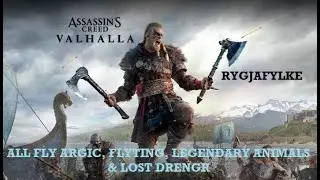 RYGJAFYLKE - ALL FLY ARGIC, FLYTING, LEGENDARY ANIMALS & LOST DRENGR - AC Valhalla (Mysteries)