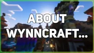About My Wynncraft Series...