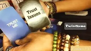 Twinflame🔥Trust/Trust Issues