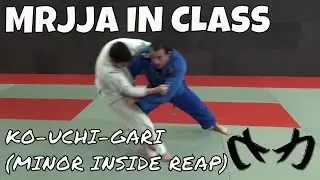 Ko-Uchi-Gari (Minor Inside Reap Takedown)- Brazilian Jiu-Jitsu [MRJJA IN CLASS 053]