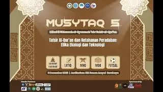 LIVE MUSYTAQ 5 | Seminar Nasional: Tafsir Al-Qur’an & Ketahanan Peradaban