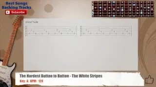 🎸 The Hardest Button To Button - The White Stripes Guitar Backing Track with chords and lyrics
