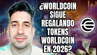 &iquest;WorldCoin sigue regalando tokens WorldCoin en 2026?