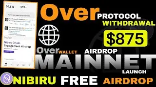 Over Protocol Airdrop Mainnet Launch | Over Wallet Airdrop Withdrawal | Free Airdrop | Over Network