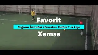 2025-26 Sezon 14-cü tur Favorit - Xəmsə