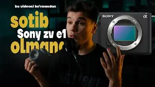 Sony ZV-E1 – Eng Zo‘r Vlog Kamera?  (Sony FX3 byudjet varianti)