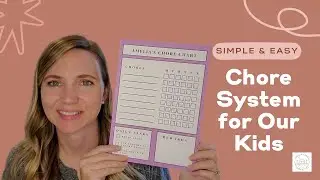 Simple & Easy Chore System for Our Kids // Kid's Chore System and Chart // Motherhood Collaboration