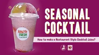 Как приготовить коктейльный сок в ресторанном стиле? | Juicy & Fresh | Зубинология | Food School - Эпизод 37