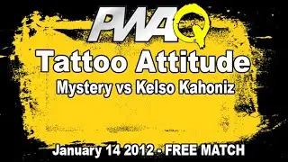2012 01-14 PWAQ Tattoo Attitude | Mystery vs Kelso Kahoniz 3 of 5