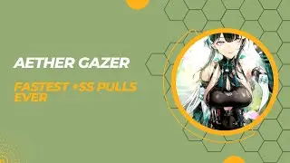 Aether Gazer - Ying Zhao Summons (+ Showcase)