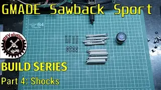 GMADE Sawback Sport Build Series - Part 4 - Shocks