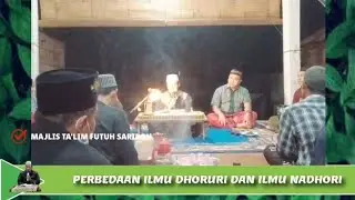 ihya'Ulumuddin//perbedaan Ilmu DHORURI dan ilmu NADHORI #majlistaklimfutuhsariroh