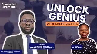 Teach your child Chess and watch them flourish | Connected Parent Podcast
