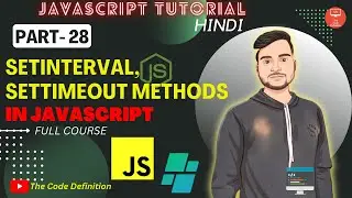 JAVASCRIPT Tutorial: SettimeOut & SetInterval Methods in JS DOM|| by @theCodeDefinition ​