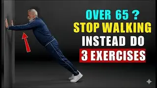 Over 65? THIS 3 Exercise Is Better Than Walking || Surgeon Approved